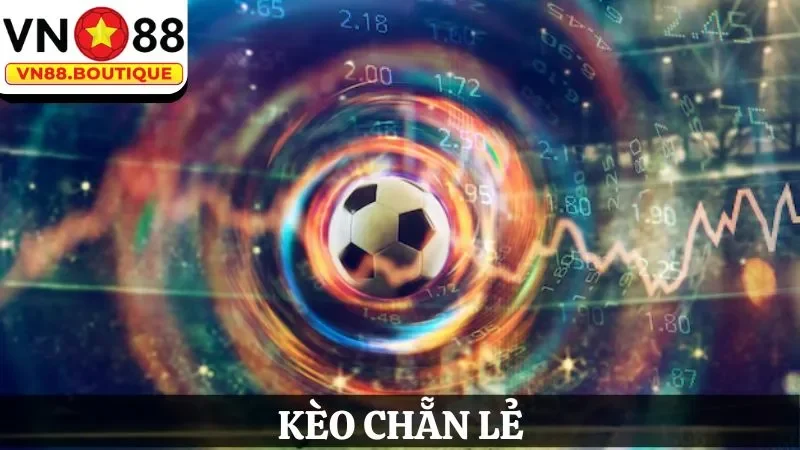 Khái niệm chi tiết về kèo cược bóng chẵn lẻ